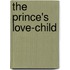 The Prince's Love-Child