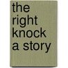 The Right Knock a Story door Helen Van-Anderson