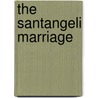 The Santangeli Marriage door Craven Sara