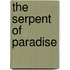The Serpent of Paradise