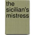 The Sicilian's Mistress