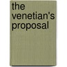 The Venetian's Proposal door Lee Wilkinson