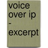 Voice Over Ip - Excerpt by Robert H. Bates