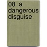 08  a Dangerous Disguise door Barbara Cartland