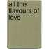 All the Flavours of Love