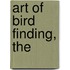 Art of Bird Finding, The