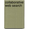 Collaborative Web Search door Meredith Ringel Morris