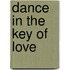 Dance in the Key of Love
