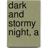 Dark and Stormy Night, A door Jeanne M. Dams
