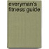 Everyman's Fitness Guide