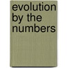 Evolution by the Numbers door James Wynn