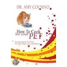 How to Cook for Your Pet door Amy Dr. Cousino