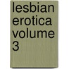 Lesbian Erotica Volume 3 door Barbara Cardy