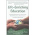 Life-Enriching Education