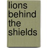 Lions Behind the Shields door Francis Green Jr.