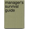 Manager's Survival Guide door Roger Fritz