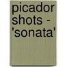 Picador Shots - 'Sonata' door Jackie Kay