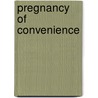 Pregnancy Of Convenience door Sandra Field