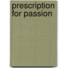 Prescription for Passion door Jamaica Layne