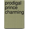 Prodigal Prince Charming door Christine Flynn