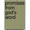 Promises from God's Word by Baker Group