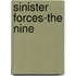 Sinister Forces-The Nine