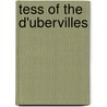 Tess of the D'Ubervilles by Thomas Hardy