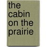 The Cabin on the Prairie door Charles Henry Pearson