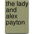 The Lady and Alex Payton
