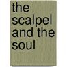 The Scalpel and the Soul door M.D. Hamilton