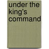 Under the King's Command door Ingrid Weaver