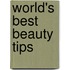 World's Best Beauty Tips