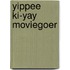 Yippee Ki-Yay Moviegoer