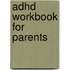 Adhd Workbook For Parents