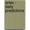Aries - Daily Predictions door Dadihichi Toth