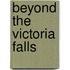 Beyond the Victoria Falls