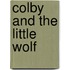 Colby and the Little Wolf
