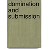 Domination and Submission door Aishling Morgan