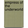 Empress of the Underworld door Gilbert L.L. Morris