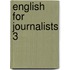 English for Journalists 3