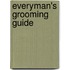 Everyman's Grooming Guide