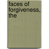 Faces of Forgiveness, The door Steven J. Sandage