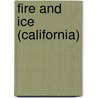 Fire and Ice (California) door Janet Dailey