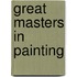 Great Masters in Painting