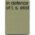 In Defence of T. S. Eliot