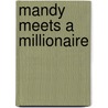 Mandy Meets a Millionaire door Tracy Sinclair