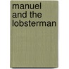 Manuel and the Lobsterman door Catherine Urbain