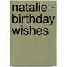 Natalie - Birthday Wishes door Colleen Coble