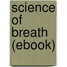 Science of Breath (Ebook) by Yogi Ramacharaka