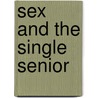 Sex and the Single Senior door Thomas Walsh
